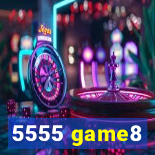 5555 game8